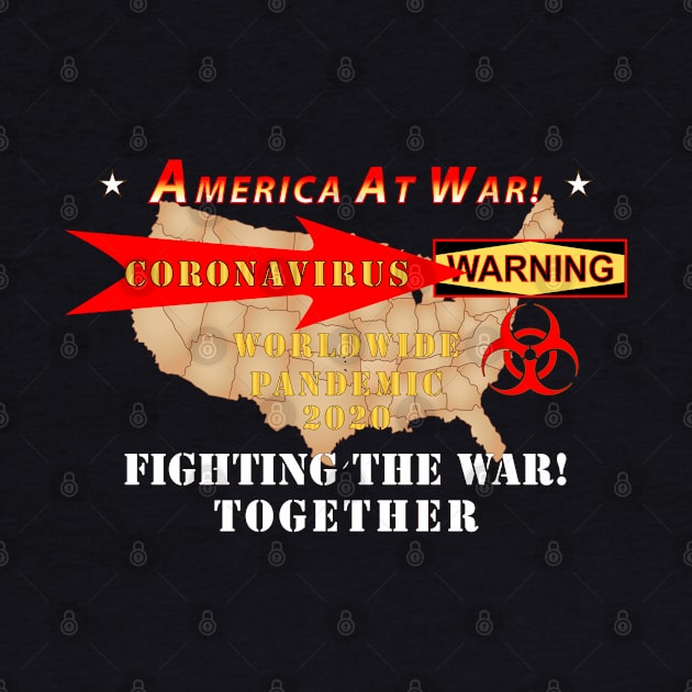 America At War - CoronaVirus by twix123844